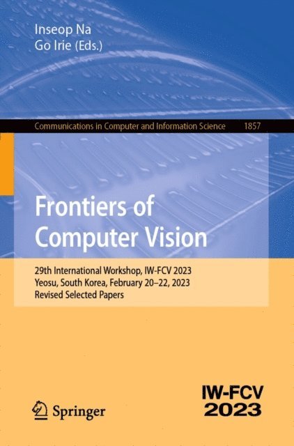 Go Irie, Inseop Na - Frontiers of Computer Vision, E-bok