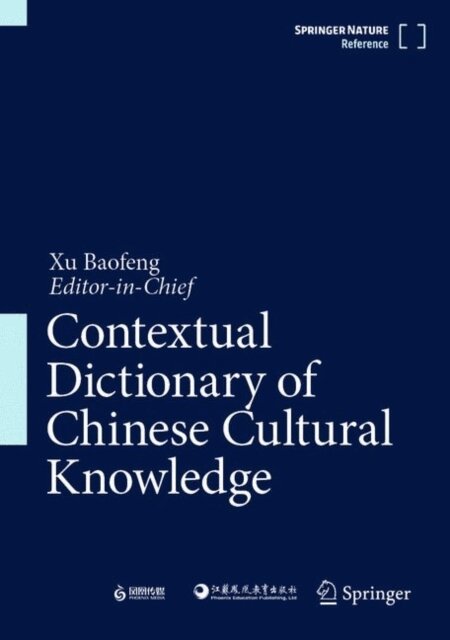 Contextual Dictionary of Chinese Cultural Knowledge, E-bok