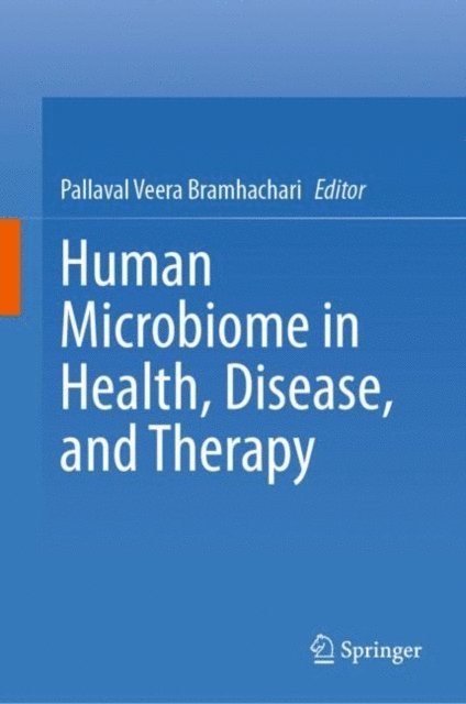 Pallaval Veera Bramhachari - Human Microbiome in Health, Disease, and Therapy, E-bok