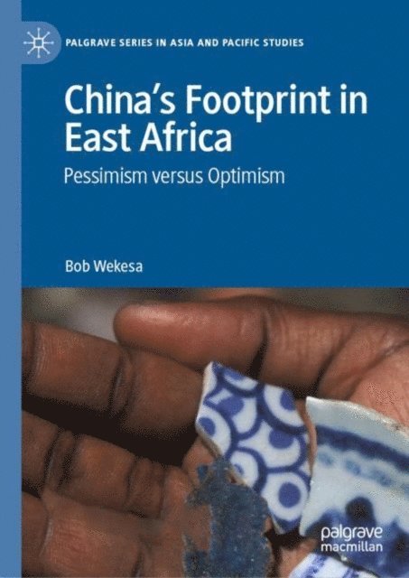 Bob Wekesa - China's Footprint in East Africa, E-bok