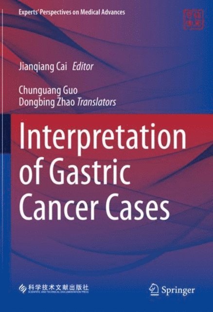 Jianqiang Cai - Interpretation of Gastric Cancer Cases, E-bok