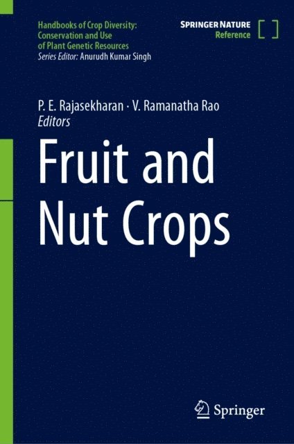 V. Ramanatha Rao, P. E. Rajasekharan - Fruit and Nut Crops, E-bok