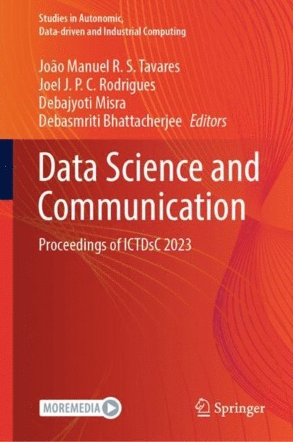 Debasmriti Bhattacherjee, Debajyoti Misra, Joel J. P. C. Rodrigues, Joao Manuel R. S. Tavares - Data Science and Communication, E-bok