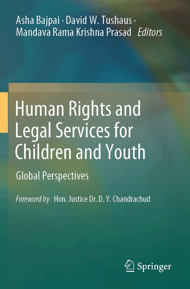 Asha Bajpai, David W. Tushaus, Mandava Rama Krishna Prasad - Human Rights and Legal Services for Children and Youth, Häftad. Tillgänglighet: Lägg i varukorg