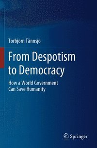 From Despotism to Democracy