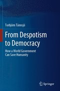 From Despotism to Democracy
