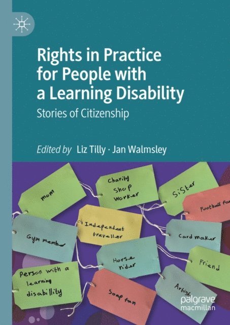 Jan Walmsley, Liz Tilly - Rights in Practice for People with a Learning Disability, E-bok