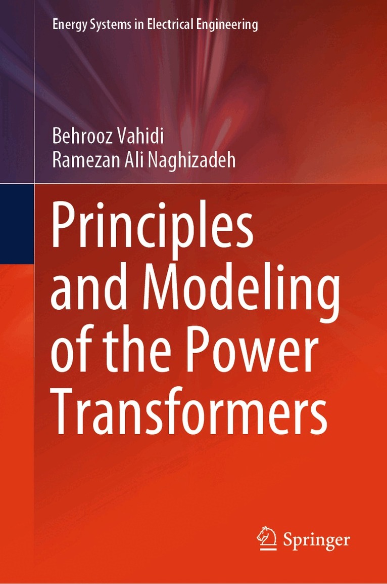 Principles and Modeling of the Power Transformers