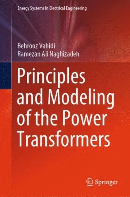 Principles and Modeling of the Power Transformers