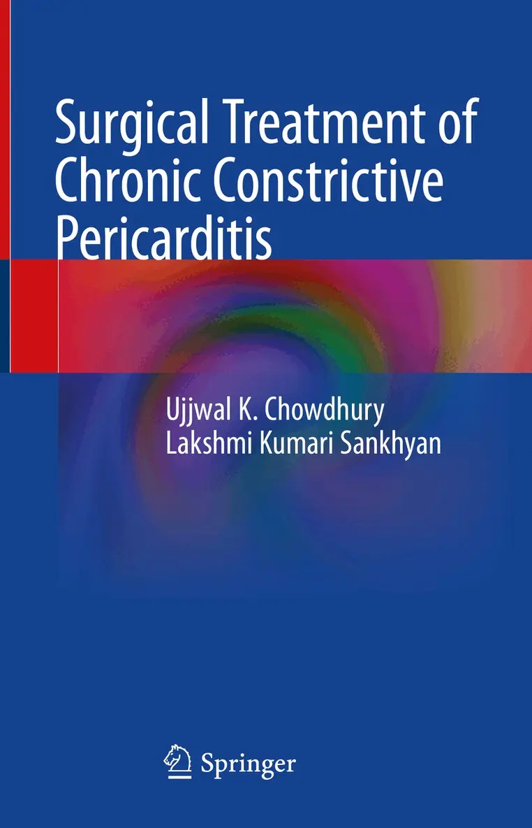 Ujjwal K. Chowdhury, Lakshmi Kumari Sankhyan - Surgical Treatment of Chronic Constrictive Pericarditis, Inbunden. Tillgänglighet: Lägg i varukorg