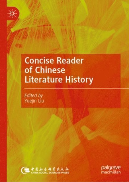 Yuejin Liu - Concise Reader of Chinese Literature History, E-bok