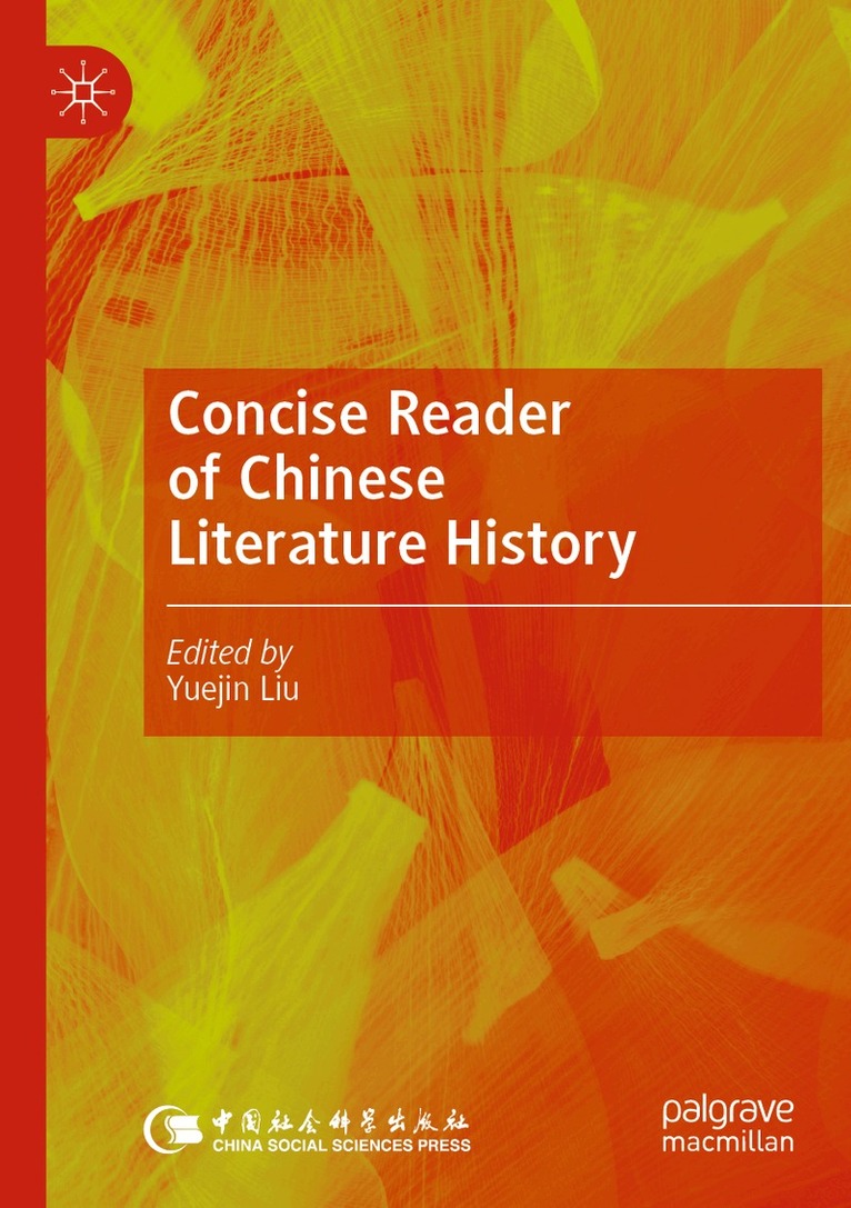 Yuejin Liu - Concise Reader of Chinese Literature History, Häftad