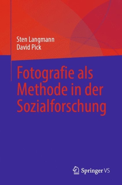 David Pick, Sten Langmann - Fotografie als Methode in der Sozialforschung, E-bok