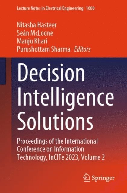 Purushottam Sharma, Manju Khari, Sean McLoone, Nitasha Hasteer - Decision Intelligence Solutions, E-bok