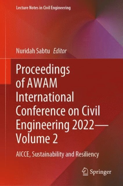 Nuridah Sabtu - Proceedings of AWAM International Conference on Civil Engineering 2022-Volume 2, E-bok. Tillgänglighet: Lägg i varukorg