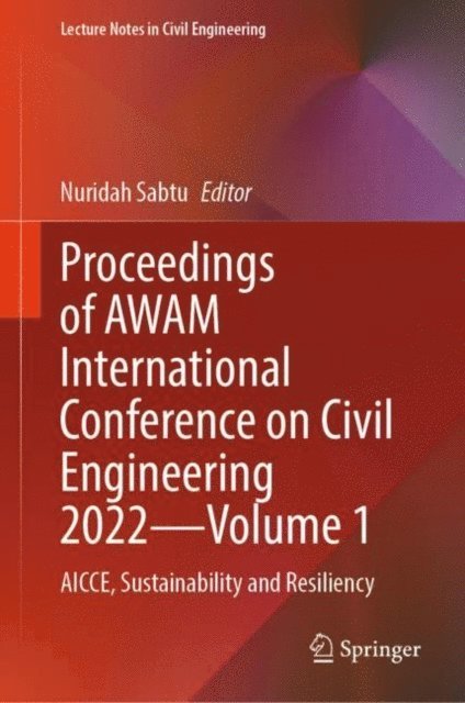 Nuridah Sabtu - Proceedings of AWAM International Conference on Civil Engineering 2022-Volume 1, E-bok. Tillgänglighet: Lägg i varukorg