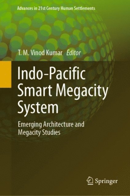 T. M. Vinod Kumar - Indo-Pacific Smart Megacity System, E-bok