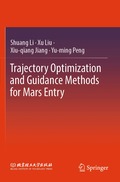 Trajectory Optimization and Guidance Methods for Mars Entry