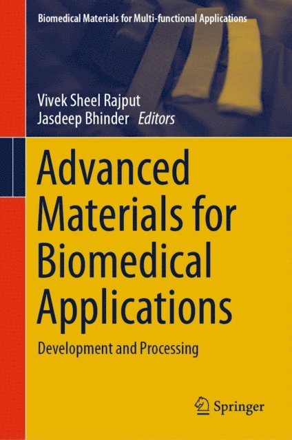 Jasdeep Bhinder, Vivek Sheel Rajput - Advanced Materials for Biomedical Applications, E-bok