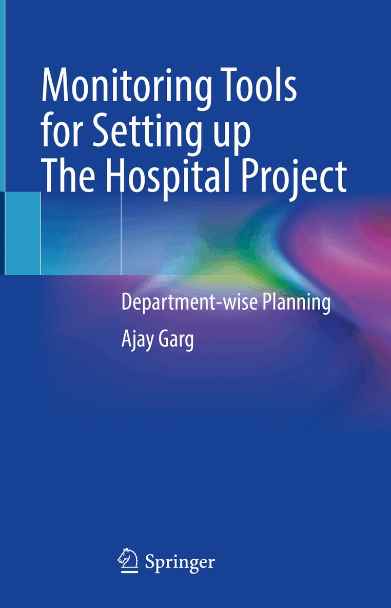 Ajay Garg - Monitoring Tools for Setting up The Hospital Project, Inbunden. Tillgänglighet: Lägg i varukorg