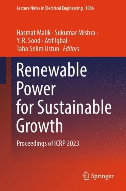Taha Selim Ustun, Atif Iqbal, Y. R. Sood, Sukumar Mishra, Hasmat Malik - Renewable Power for Sustainable Growth, E-bok