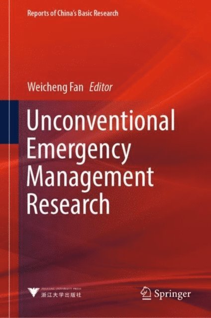 Weicheng Fan - Unconventional Emergency Management Research, E-bok