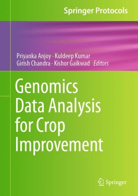 Kishor Gaikwad, Girish Chandra, Kuldeep Kumar, Priyanka Anjoy - Genomics Data Analysis for Crop Improvement, E-bok