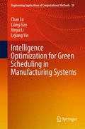 Intelligence Optimization for Green Scheduling in Manufacturing Systems