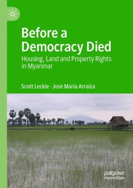 Jose Maria Arraiza, Scott Leckie - Before a Democracy Died, E-bok