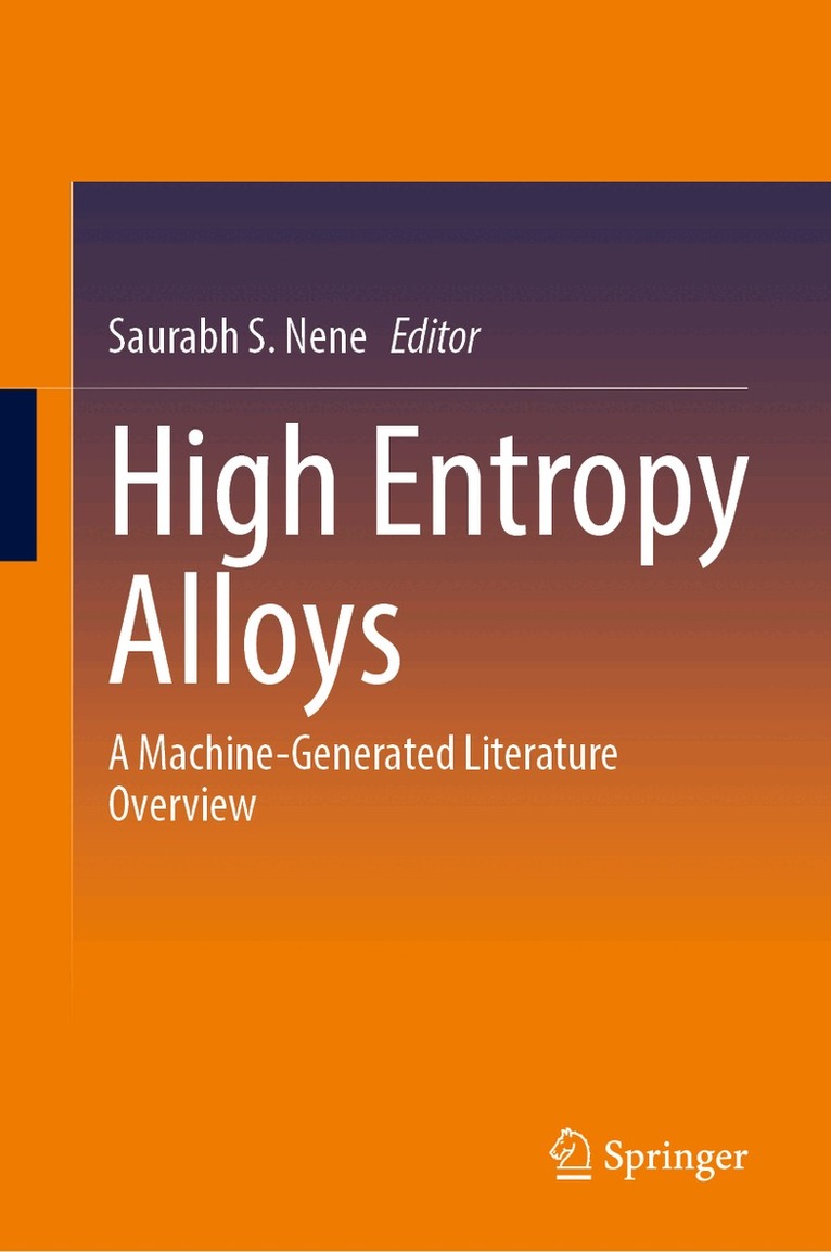 Saurabh S. Nene - High Entropy Alloys, Inbunden