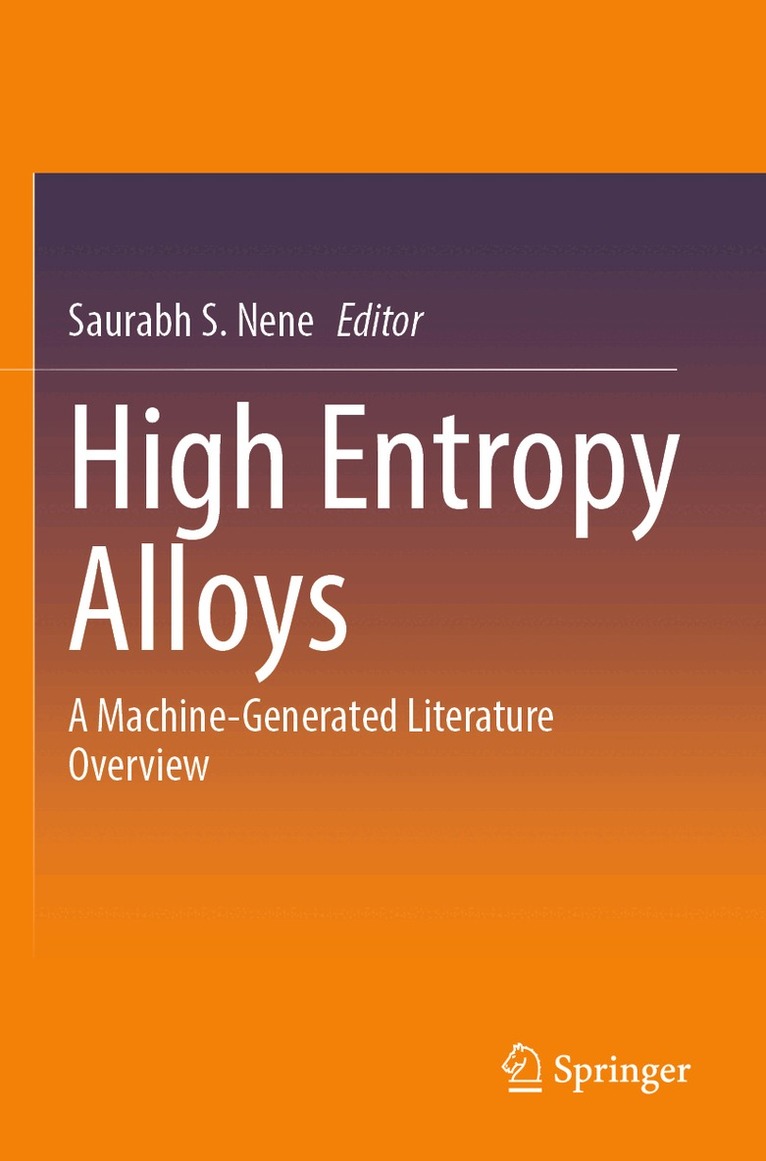Saurabh S. Nene - High Entropy Alloys, Häftad