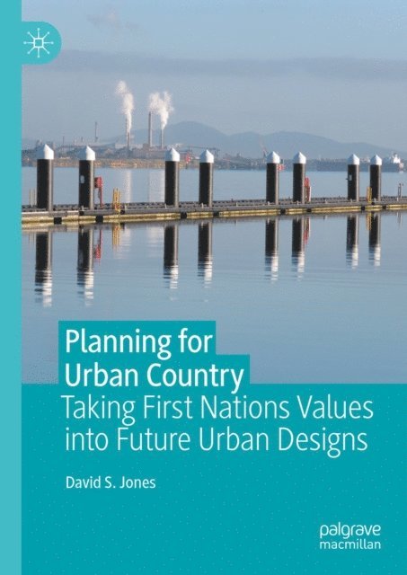 David S. Jones - Planning for Urban Country, E-bok