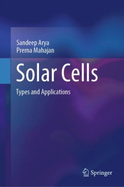 Prerna Mahajan, Sandeep Arya - Solar Cells, E-bok