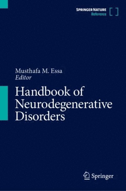 Musthafa M. Essa - Handbook of Neurodegenerative Disorders, E-bok