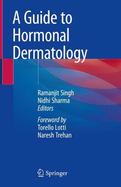 Nidhi Sharma, Ramanjit Singh - Guide to Hormonal Dermatology, E-bok
