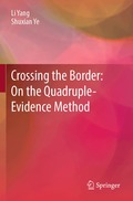 Crossing the Border: On the Quadruple-Evidence Method