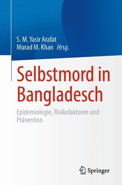 Murad M. Khan, S. M. Yasir Arafat - Selbstmord in Bangladesch, E-bok