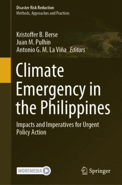 Antonio G. M. La Vina, Juan M. Pulhin, Kristoffer B. Berse - Climate Emergency in the Philippines, E-bok