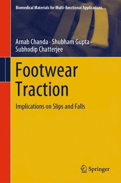 Subhodip Chatterjee, Shubham Gupta, Arnab Chanda - Footwear Traction, E-bok