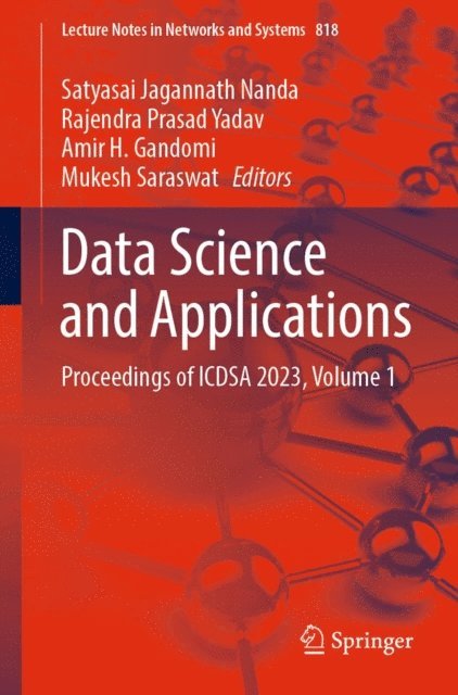 Mukesh Saraswat, Amir H. Gandomi, Rajendra Prasad Yadav, Satyasai Jagannath Nanda - Data Science and Applications, E-bok