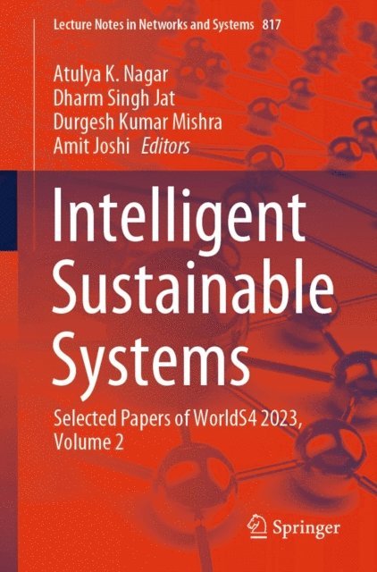 Amit Joshi, Durgesh Kumar Mishra, Dharm Singh Jat, Atulya K. Nagar - Intelligent Sustainable Systems, E-bok