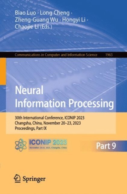 Chaojie Li, Hongyi Li, Zheng-Guang Wu, Long Cheng, Biao Luo - Neural Information Processing, E-bok
