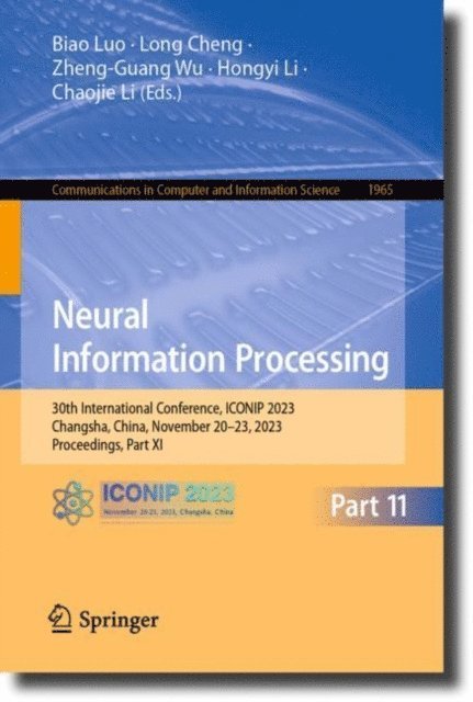 Chaojie Li, Hongyi Li, Zheng-Guang Wu, Long Cheng, Biao Luo - Neural Information Processing, E-bok