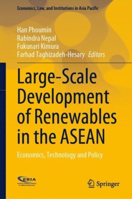 Farhad Taghizadeh-Hesary, Fukunari Kimura, Rabindra Nepal, Han Phoumin - Large-Scale Development of Renewables in the ASEAN, E-bok