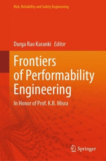 Durga Rao Karanki - Frontiers of Performability Engineering, E-bok