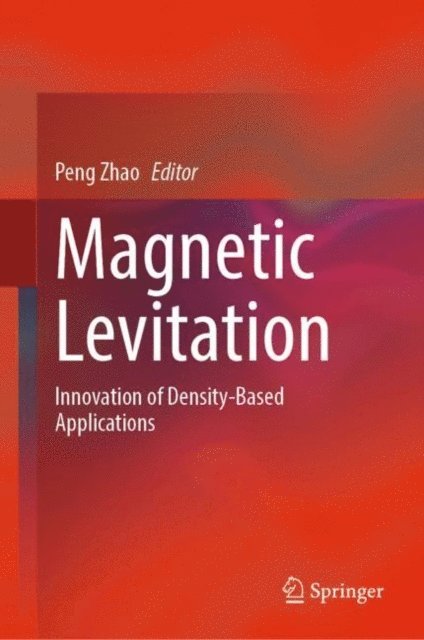 Peng Zhao - Magnetic Levitation, E-bok