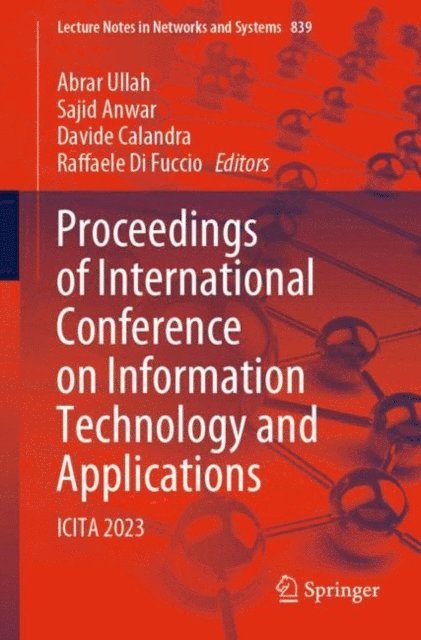 Raffaele Di Fuccio, Davide Calandra, Sajid Anwar, Abrar Ullah - Proceedings of International Conference on Information Technology and Applications, E-bok