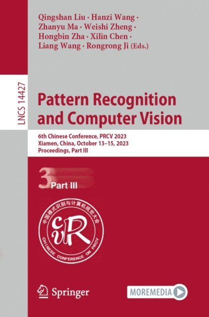 Rongrong Ji, Liang Wang, Xilin Chen, Hongbin Zha, Weishi Zheng, Zhanyu Ma, Hanzi Wang, Qingshan Liu - Pattern Recognition and Computer Vision, E-bok