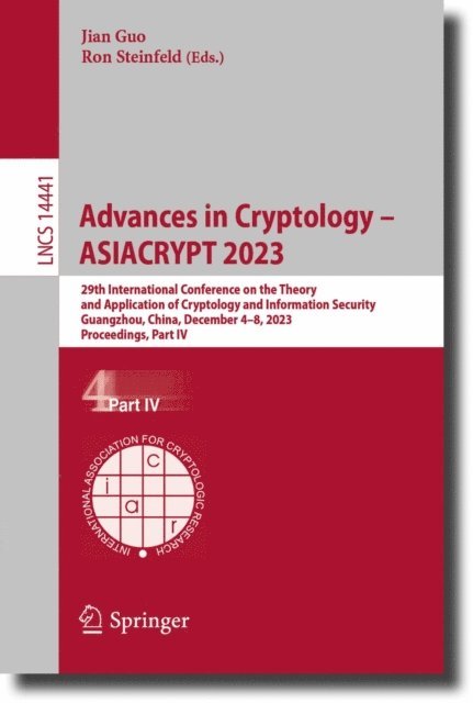 Ron Steinfeld, Jian Guo - Advances in Cryptology - ASIACRYPT 2023, E-bok