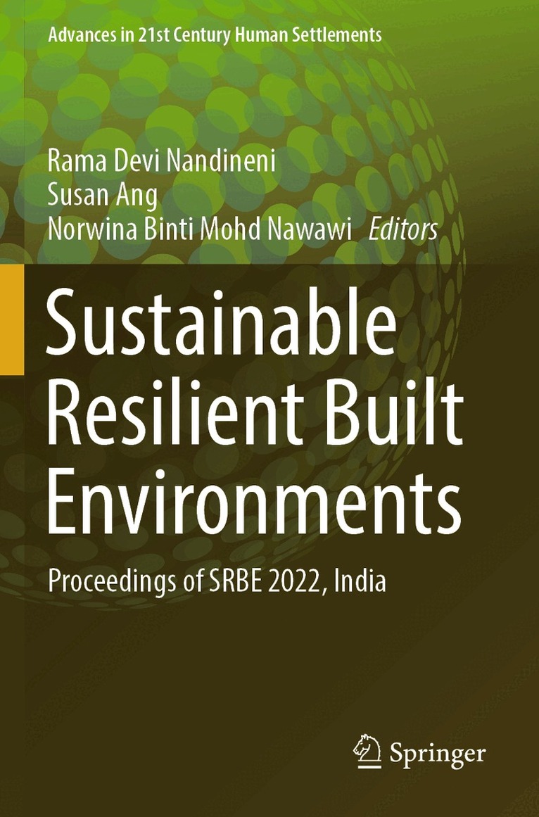 Rama Devi Nandineni, Susan Ang, Norwina Binti Mohd Nawawi - Sustainable Resilient Built Environments, Övrigt